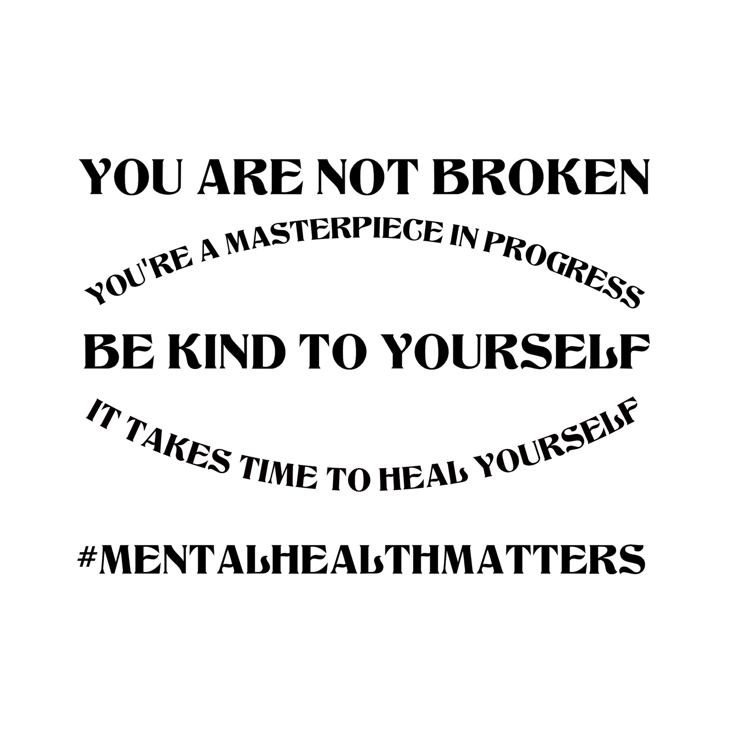 You Are Not Broken Collection – Mental Health Apparel | Revival Unleashed