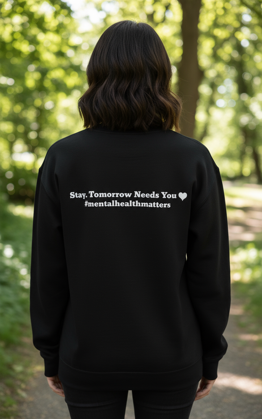 Stay, Tomorrow Needs You Unisex Sweatshirt – Christian Mental Health Apparel | Revival Unleashed