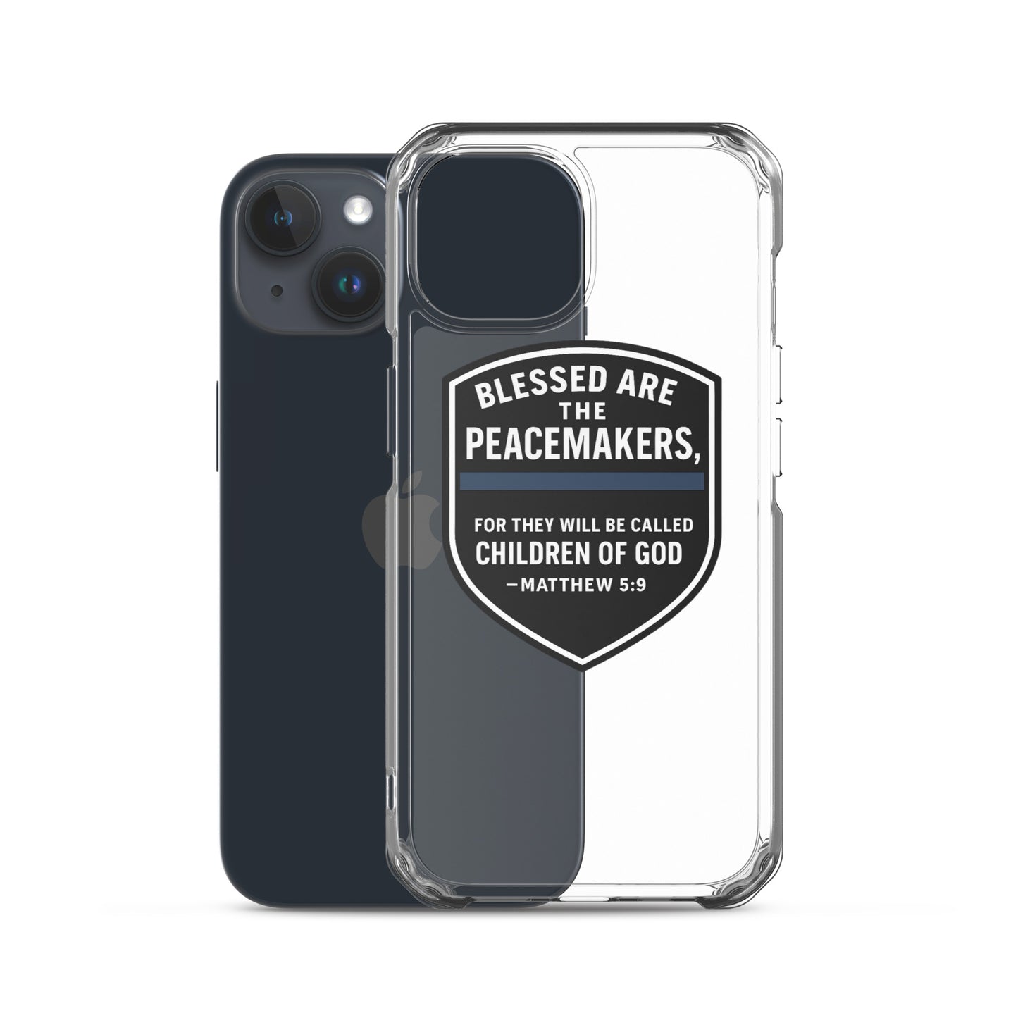 Blessed Are the Peacemakers Clear Case for iPhone® – Christian Faith & Law Enforcement Phone Cover-Revival Unleashed
