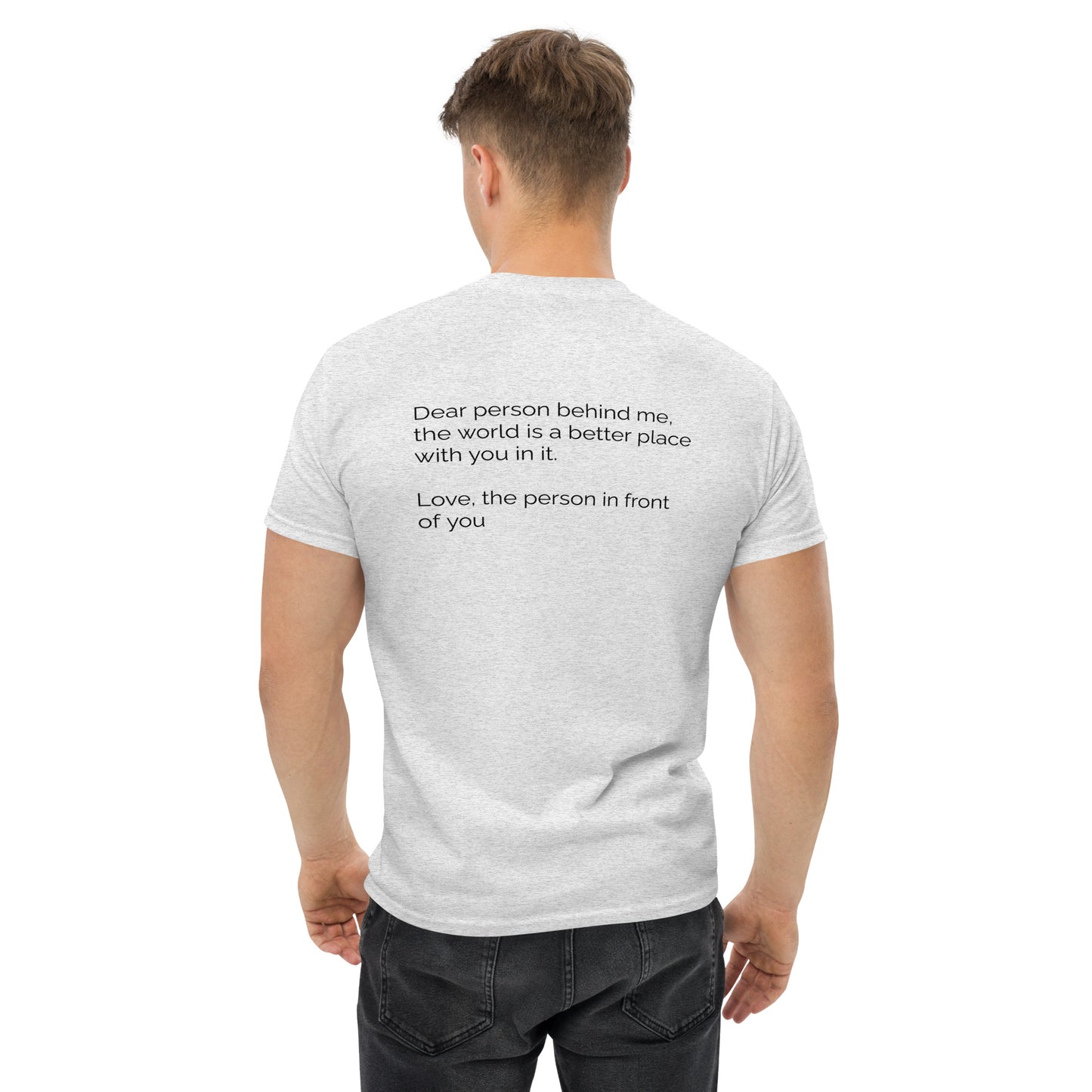 Dear Person Behind Me Classic T-Shirt – Mental Health Awareness | Revival Unleashed-Revival Unleashed