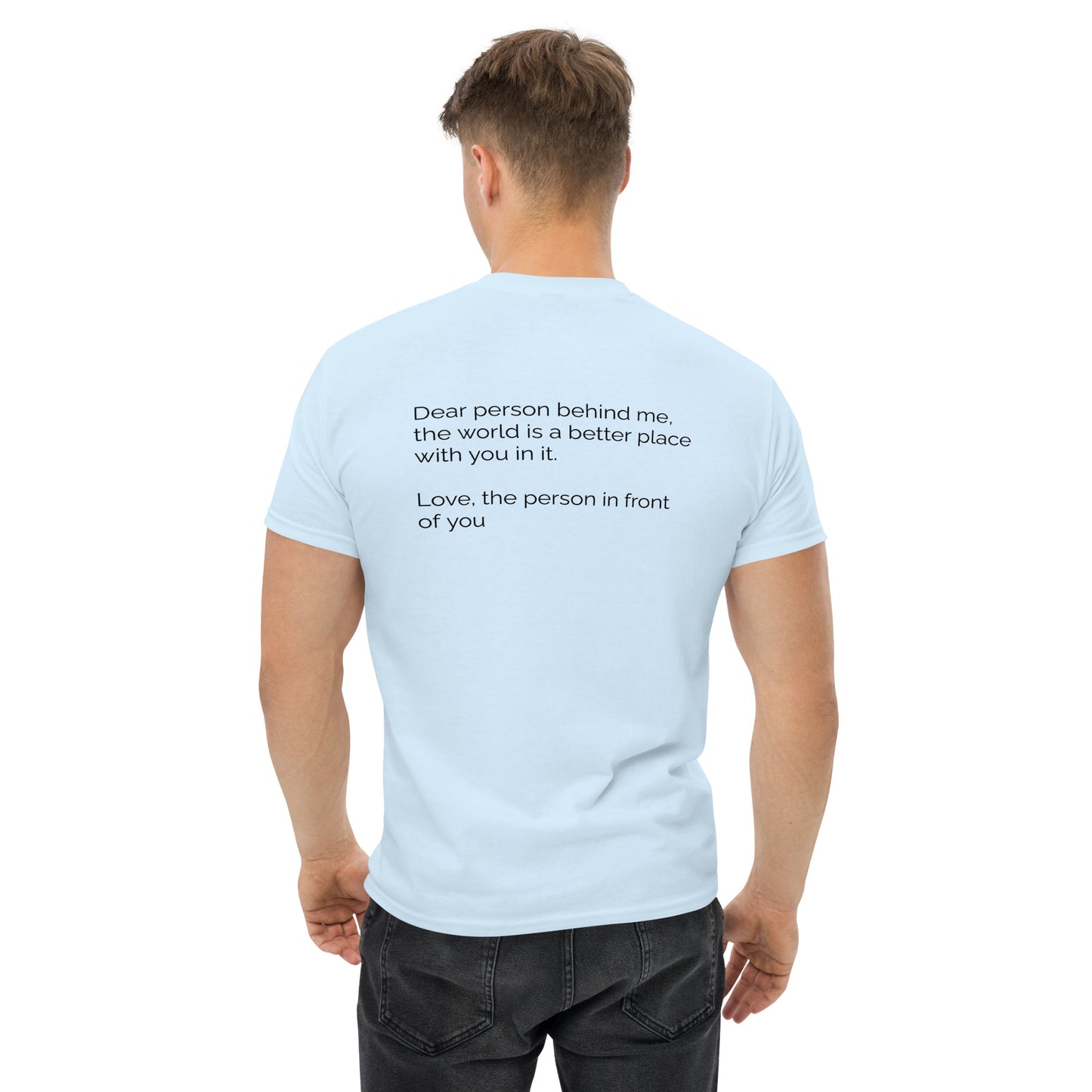 Dear Person Behind Me Classic T-Shirt – Mental Health Awareness | Revival Unleashed-Revival Unleashed