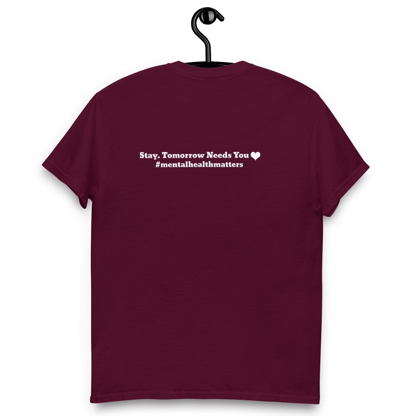Stay, Tomorrow Needs You Classic T-Shirt – Mental Health Apparel | Revival Unleashed-Revival Unleashed