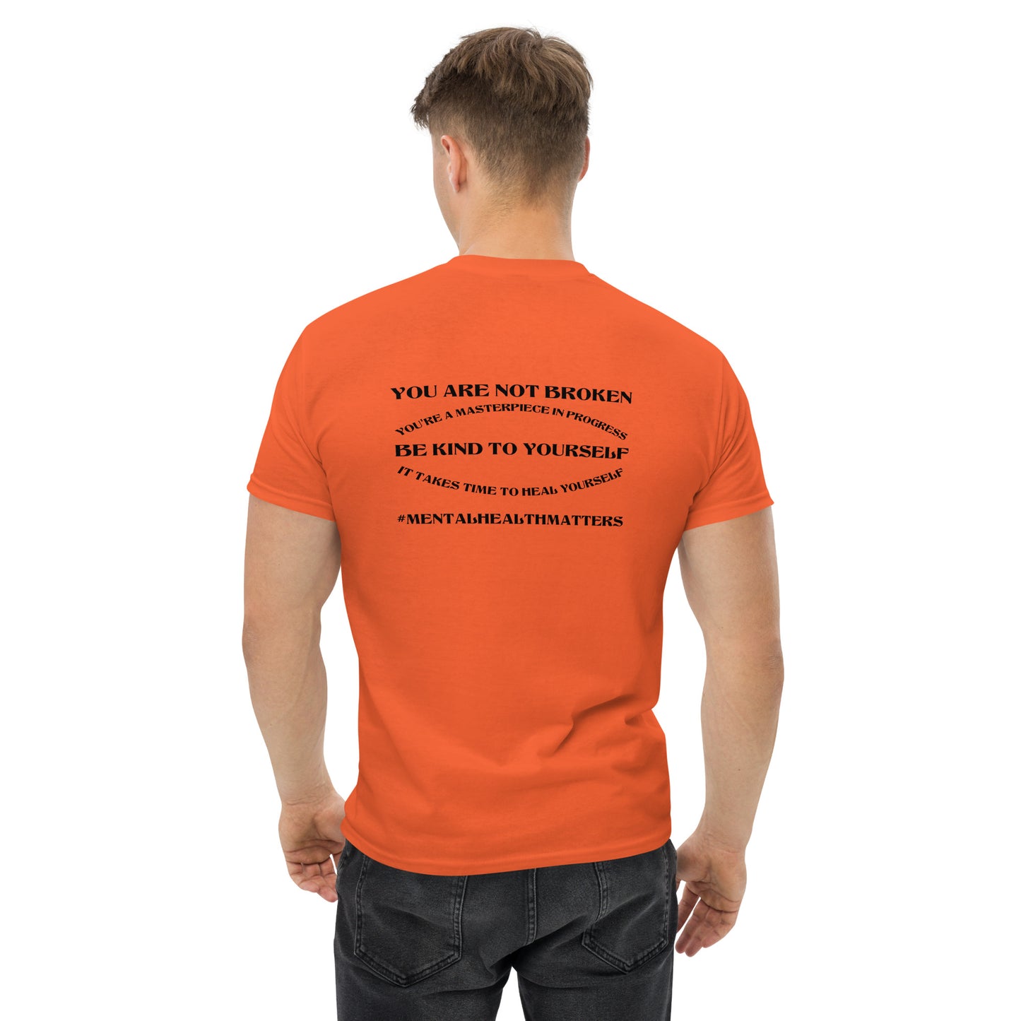 You Are Not Broken Classic T-Shirt – Mental Health Apparel | Revival Unleashed-Revival Unleashed