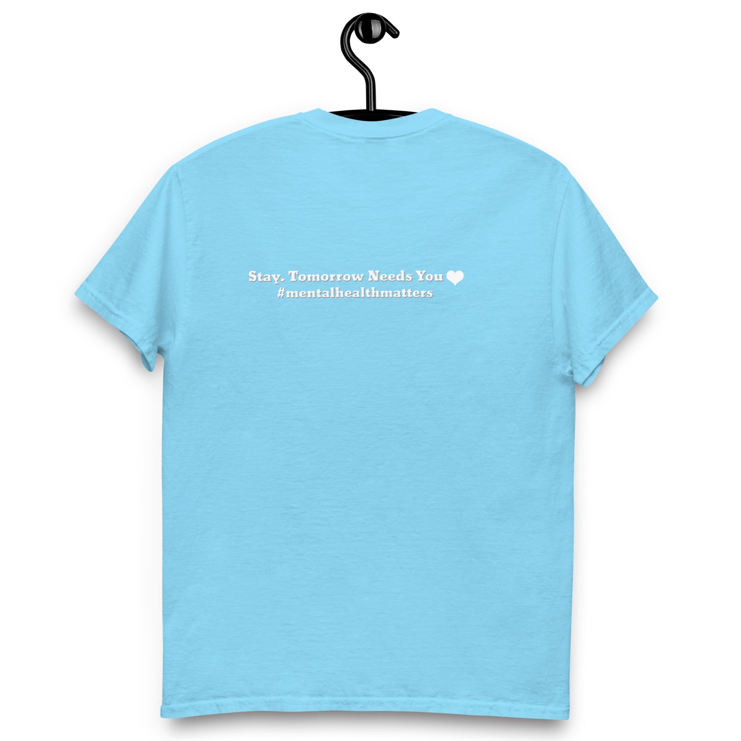 Stay, Tomorrow Needs You Classic T-Shirt – Mental Health Apparel | Revival Unleashed-Revival Unleashed