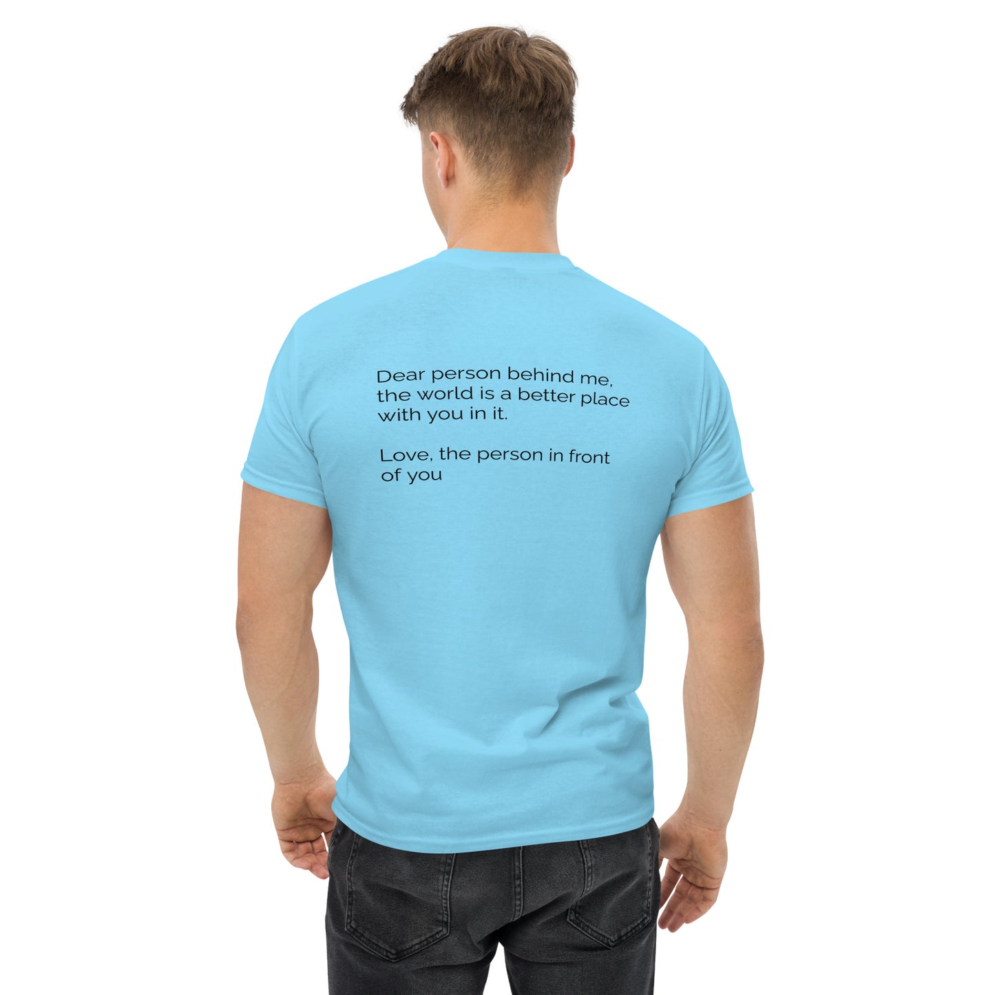 Dear Person Behind Me Classic T-Shirt – Mental Health Awareness | Revival Unleashed-Revival Unleashed