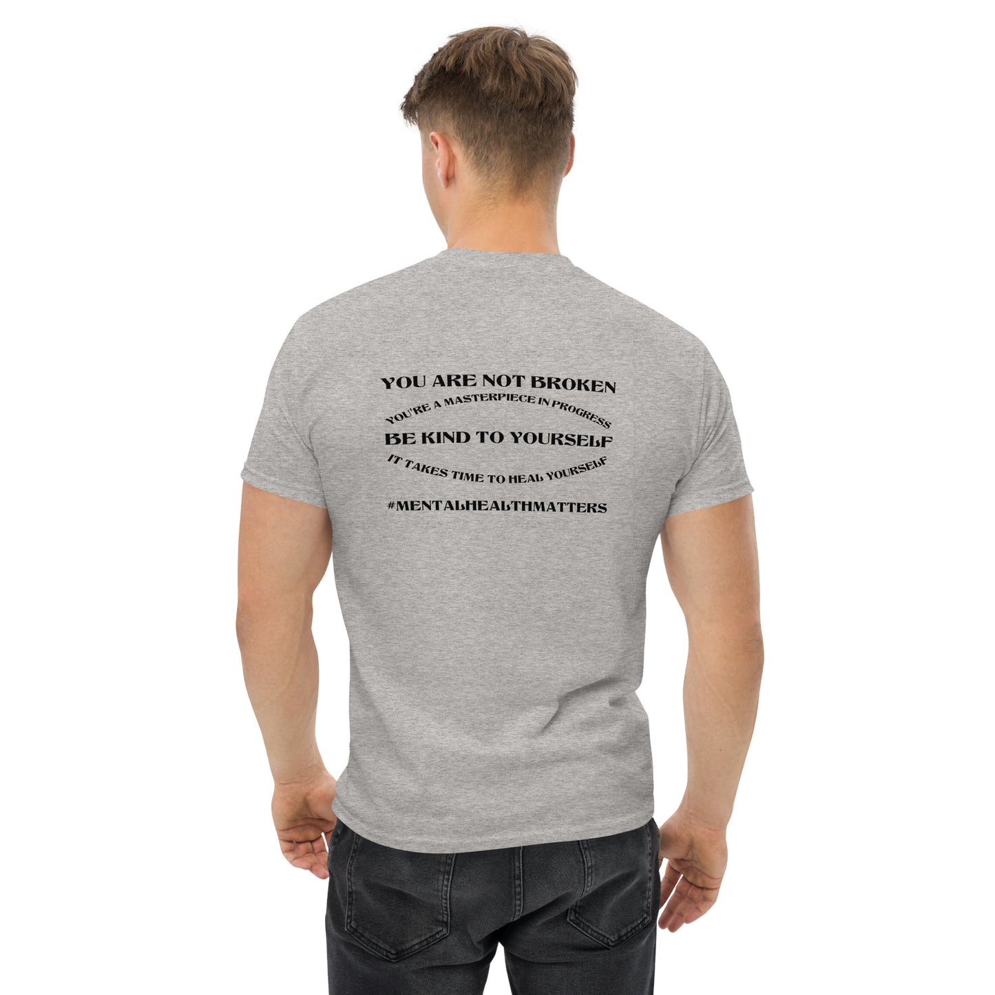 You Are Not Broken Classic T-Shirt – Mental Health Apparel | Revival Unleashed-Revival Unleashed