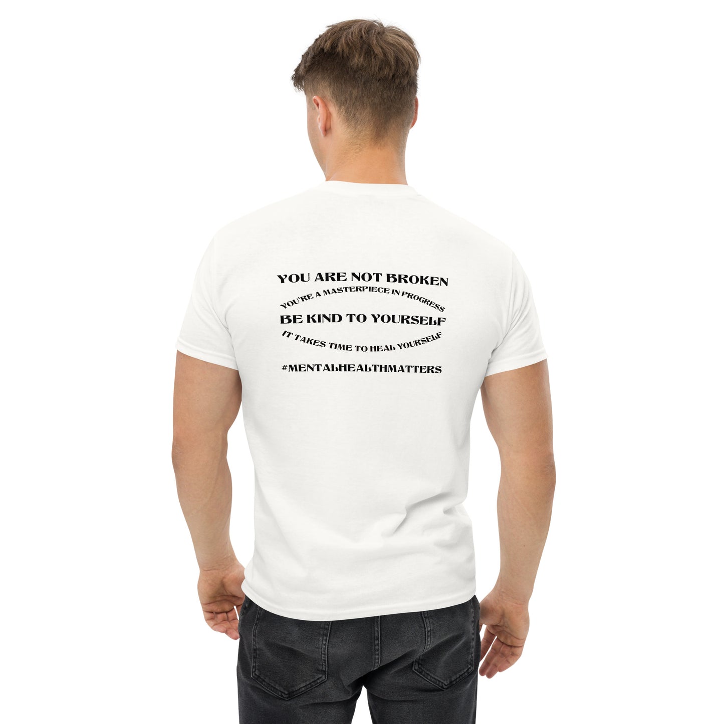 You Are Not Broken Classic T-Shirt – Mental Health Apparel | Revival Unleashed-Revival Unleashed