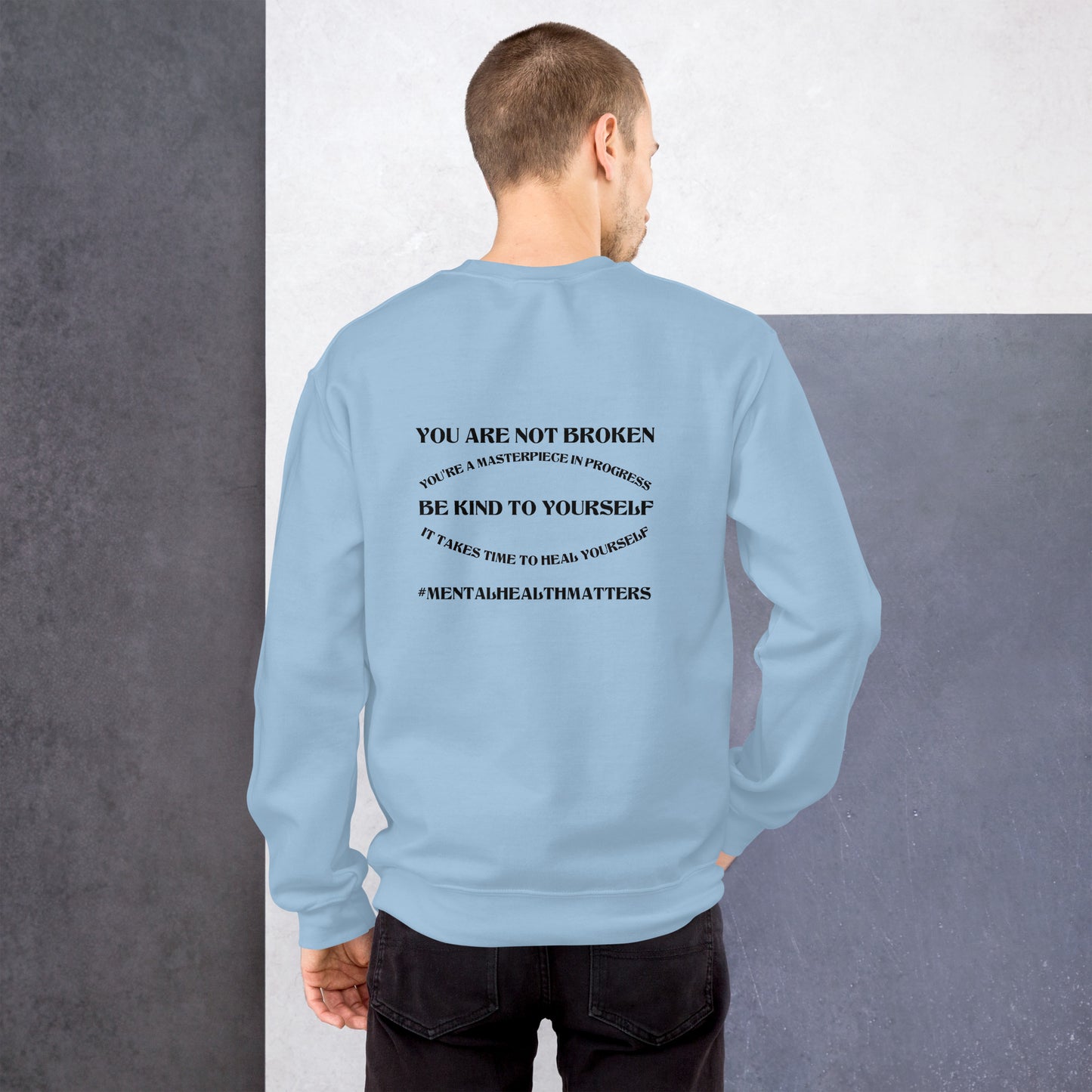 You Are Not Broken Unisex Sweatshirt – Mental Health Apparel | Revival Unleashed-Revival Unleashed