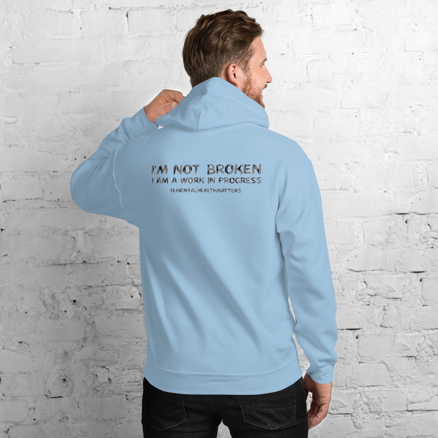 I'm Not Broken, I'm A Work In Progress Unisex Hoodie-Revival Unleashed