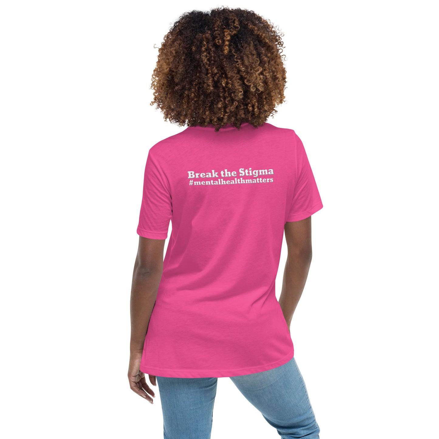 Break The Stigma Women's Relaxed T-Shirt-Revival Unleashed