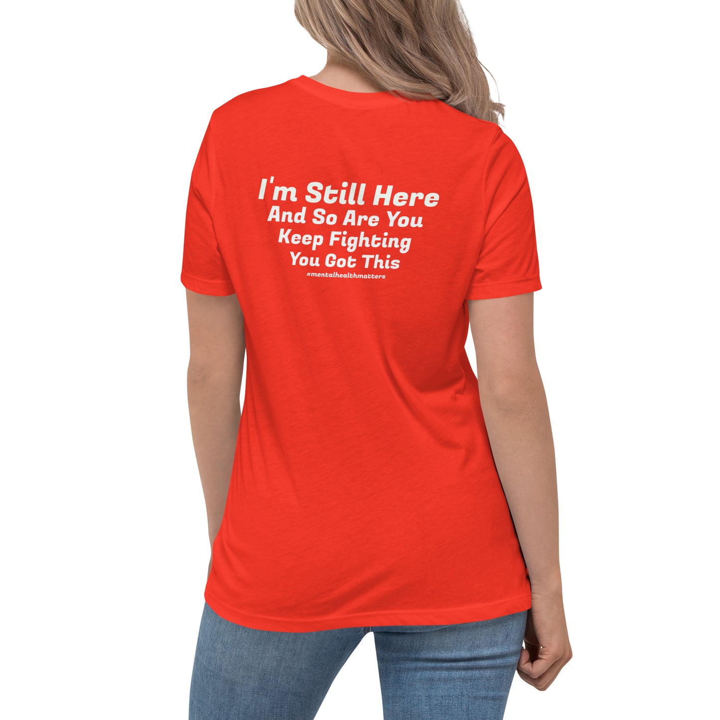 I’m Still Here Women’s T-Shirt – Mental Health Awareness Apparel | Revival Unleashed-Revival Unleashed